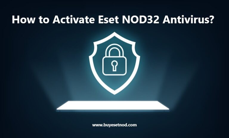 How to Activate Eset NOD32 Antivirus
